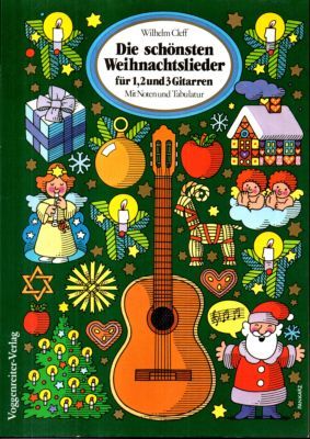 Voggenreiter Die schönsten Weihnachtslieder für 1,2 und 3 Gitarren