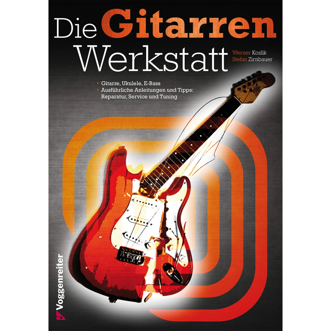 Voggenreiter Die Gitarrenwerkstatt